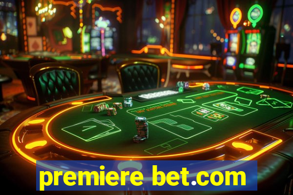 premiere bet.com